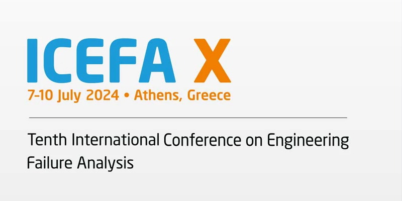 The Tenth International Conference on Engineering Failure Analysis